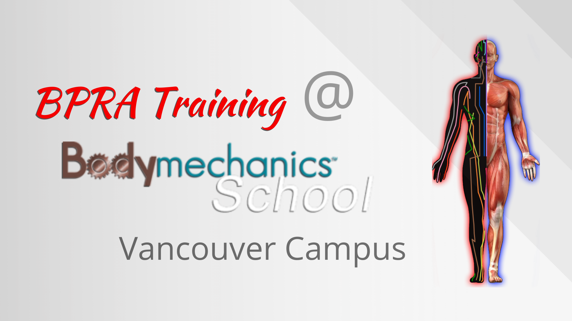 BPRA Training @ Bodymechanics School in Vancouver